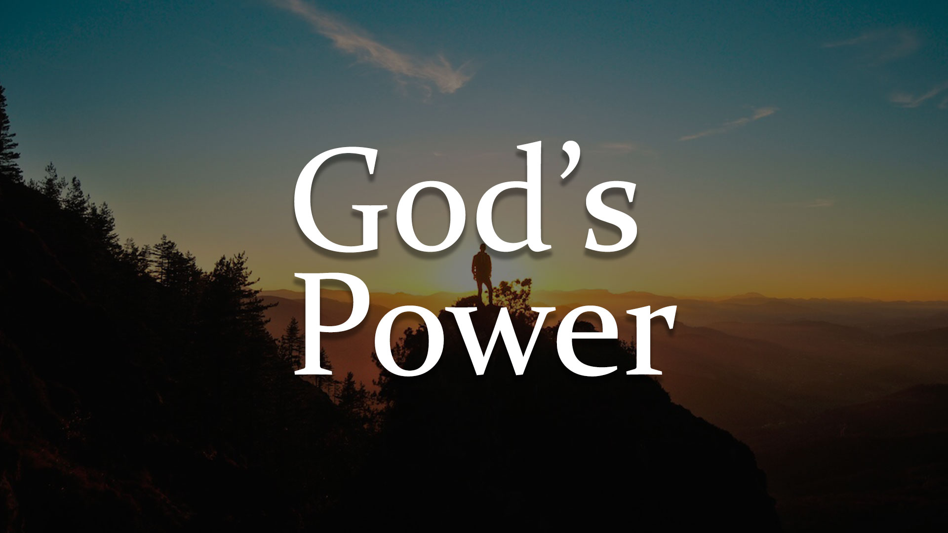 God's Power - Ottawa Church of Christ