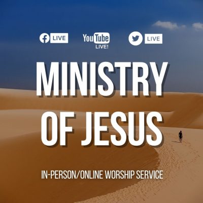 Ministry of Jesus - Man Walks in the Desert