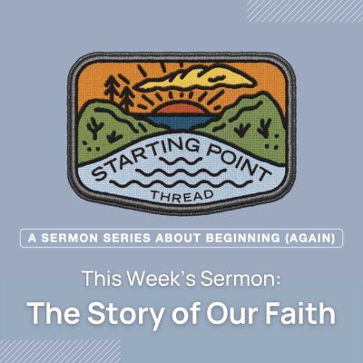 The Story of Our Faith