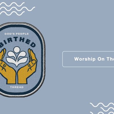 Blue and Yellow patch next to a title: Worship On The Way