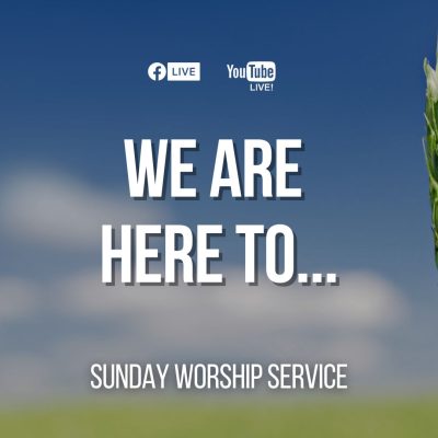 We are here to... sermon