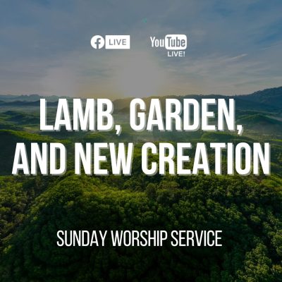 Lamb, Garden, and New Creation