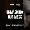 Unmasking out mess