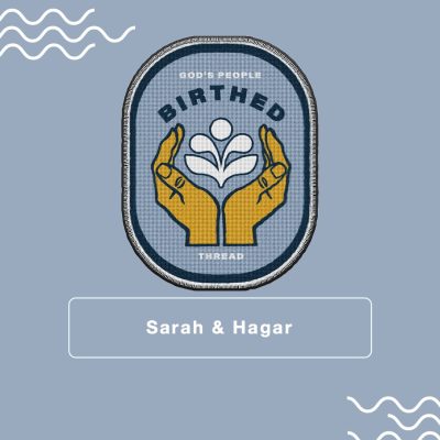 Sarah & Hagar