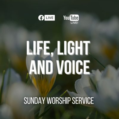 Life, Light and Voice